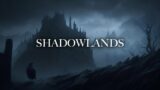 Shadowlands – Ambient Dark Fantasy Soundscape