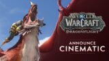 Dragonflight Announce Cinematic Trailer | World of Warcraft