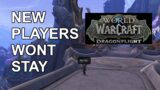 This is Why WoW Can't Get New Players