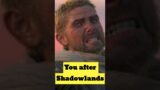 You Before and After Shadowlands