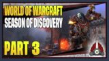 CohhCarnage Plays World Of Warcraft Season Of Discovery (Undead Warrior) – Part 3