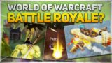 A BATTLE ROYALE game mode in World of Warcraft?!