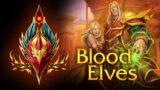 Blood Elves – Music & Ambience – World of Warcraft