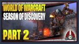 CohhCarnage Plays World Of Warcraft Season Of Discovery (Undead Warrior) – Part 2