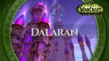 Dalaran – Music & Ambience | World of Warcraft Legion