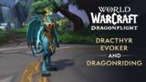 Dracthyr Evoker & Dragonriding Preview | World of Warcraft: Dragonflight