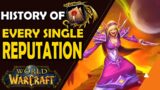 History of ALL Reputations in World of Warcraft