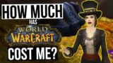 How Much Has WoW Cost Me – 15 Years of World of Warcraft… | LazyBeast