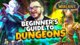 How To Run Dungeons in World of Warcraft | Beginner's Guide