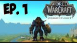 Lets Play World of Warcraft – Tauren Shaman – Dragonflight – Episode 1 – Full Playthrough