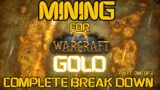 Mining For Gold In World Of Warcraft – Complete  Breakdown Part One.