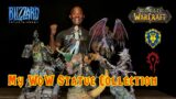 My Entire World Of WarCraft Blizzard Statue Collection: