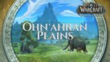 Ohn'ahran Plains – Music & Ambience | World of Warcraft Dragonflight