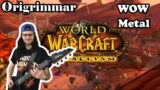 Orgrimmar – World of Warcraft (Metal Cover)