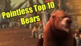 Pointless Top 10: Bears in World of Warcraft