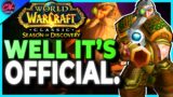 Season Of Discovery Has Just Changed Forever.. (For Real) | World Of Warcraft