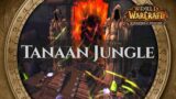 Tanaan Jungle – Music & Ambience | World of Warcraft Warlords of Draenor