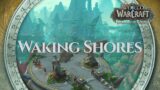 The Waking Shores – Music & Ambience | World of Warcraft Dragonflight