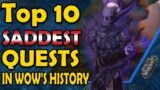 Top 10 Saddest Quests in World of Warcraft's History