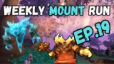 Weekly mount runs Ep.19(World of Warcraft)