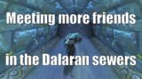 WoW Exploration: Meeting more friends in the Dalaran sewers – World of Warcraft