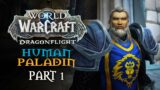 World of Warcraft: Dragonflight Playthrough | Part 1: The Dragon Isles Await | Human Paladin