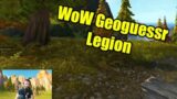 World of Warcraft GeoGuessr: Legion (Broken Isles)