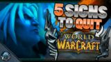 World of Warcraft: Knowing When to Say Goodbye…