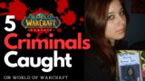 World of Warcraft | Top 5 Criminals Caught