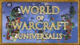 World of Warcraft Universalis – An EU4 mod