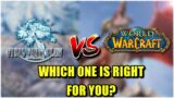 World of Warcraft Vs  Final Fantasy XIV Which Game is For You?