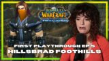 World of Warcraft (Wrath Classic) – Part 5: Hillsbrad Foothills – First Playthrough