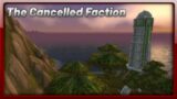 World of Warcraft's Cancelled Faction