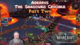 Aberrus The Shadowed Crucible: Part Two – Renfail Plays World of Warcraft Dragonflight in 2024
