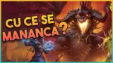 CU CE SE MANANCA WORLD OF WARCRAFT?