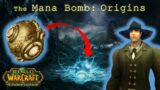 Energies of Mass Destruction: The Mana Bomb | World of Warcraft