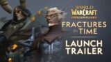Fractures in Time Launch Trailer l Dragonflight l World of Warcraft