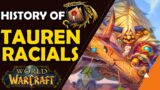 History of Tauren Racials in World of Warcraft