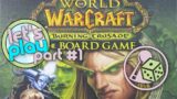 Let's play World of Warcraft: The Boardgame w/ Burning Crusade (Solo) – Part 1