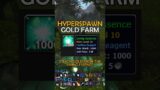 Steady Gold Farm Hyperspawn in World of Warcraft Gold Making