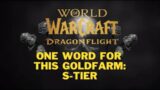 This  goldfarm  is  S-tier guys do it now!!! world  of warcraft  dragonflight