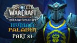 World of Warcraft: Dragonflight Playthrough | Part 81: Amirdrassil | Human Paladin