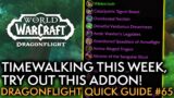 A Game Changing Addon! Your Weekly Dragonflight Guide #65