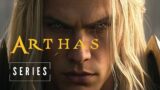 Arthas (Warcraft) – Series Reveal