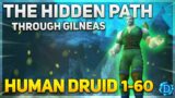 CREATING A HUMAN DRUID! (secret path) | Duskhaven Vanilla+ | World of Warcraft