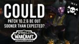 Could We See Patch 10.2.6 Soon? How Big Would A 'Pirate' Update Be? World Of Warcraft Dragonflight