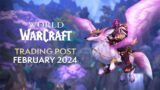 EVERYTHING Coming to the Trading Post in February 2024 | World of Warcraft