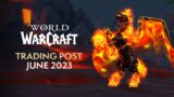 EVERYTHING Coming to the Trading Post in June 2023 | World of Warcraft