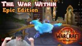 I Bought The War Within Epic Edition for World of Warcraft