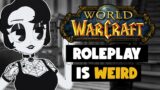I Played a Grandma in World of Warcraft…